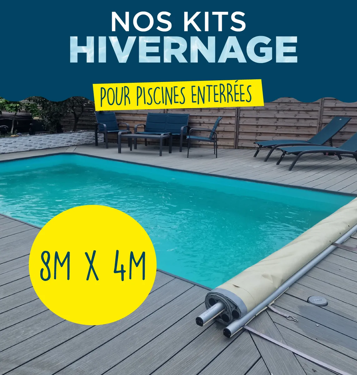 KIT HIVERNAGE PISCINE ENTERREE 8,00x4,00